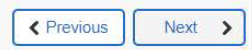 Image of buttons 'Previous' and 'Next'. next