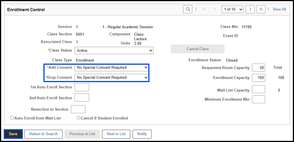 "Enrollment Control where Add Consent and Drop Consent fields = No Special Consent Required"